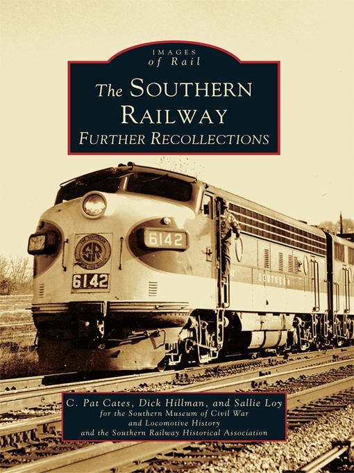 Title details for The Southern Railway by C. Pat Cates - Available